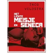 Uitgeverij Aspekt Het lichte meisje en seneca