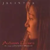 Coast2Coast Jacintha - Autumn Leaves -The Songs Of Johnny Mercer (2 LP)