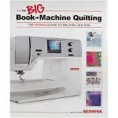 Bernina the BIG Book of machine quilting