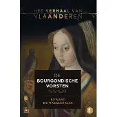 Standaard Uitgeverij De Bourgondische vorsten (1315-1530)