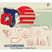 OUTHERE Marco Beasley, Guido Morini, Accordone - O Sole Mio! (CD)