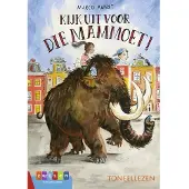 Uitgeverij Zwijsen België Kijk uit voor die mammoet!