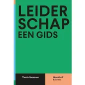 Noordhoff Uitgevers Leiderschap, een gids