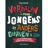 Veltman Uitgevers Verhalen over jongens die anders durven te zijn (Hardback)