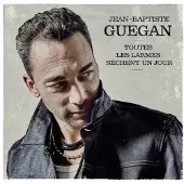 Sony music Jean-Baptiste Guegan - Toutes les larmes sèchent un jour (CD)