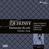 Pias Sophie Karthäuser, Stéphane Degout, Eugene Asti, Alain Planès - Debussy: Harmonie du soir Mélodies | Songs (2 CD)