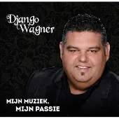 HEARTSELLING Django Wagner - Mijn Muziek, Mijn Passie (CD)