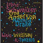 OUTHERE Irène Schweizer, Fred Anderson, Hamid Drake - Willisay & Taktlos (Live) (CD)
