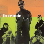 Konkurrent The Dirtbombs - If You Don't Already Have A Look (2 CD)