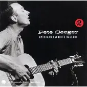 Konkurrent Pete Seeger - American Favorite Ballads Vol. 2 (CD)