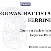 OUTHERE Roberto Loreggian - Ferrini: Opere Per Clavicembalo (Harpsichord Works) (CD)