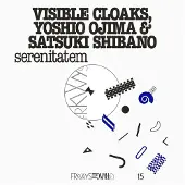 Konkurrent Visible Cloaks, Yoshio Ojima & Satsuki Shibano - Serenitatem (LP)