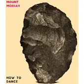 Konkurrent Mount Moriah - How To Dance (LP)