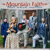 Coast2Coast Mountain Faith - That Which Matters (CD)