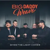 Coast2Coast Big Daddy Weave - When The Lights Come (CD)