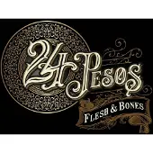 Coast2Coast 24 Pesos - Flesh & Bones (CD)