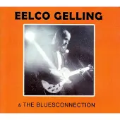 Coast2Coast Eelco Gelling & The Blues Connection - Eelco Gelling & The Bluesconnection (CD)