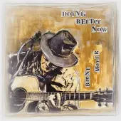 Coast2Coast Brent Moyer - Doing Better Now (CD)