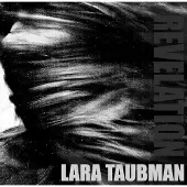 Coast2Coast Lara Taubman - Revelation (LP)