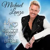 HEARTSELLING Michael Lanzo - Geloof Hoop En Liefde