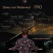 Coast2Coast Stewy Von Wattenwyl Trio - In The Giants Garden (CD)