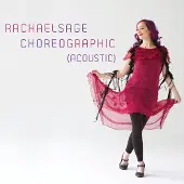 Coast2Coast Rachael Sage - Choreographic (Acoustic) (CD)