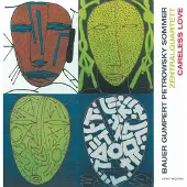OUTHERE Bauer-Gumpert-Petrowsky-Sommer Zent - Careless Love (CD)
