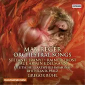 OUTHERE Deutsche Staatsphilharmonie Rheinland-Pfalz, Gregor Bühl - Reger: Orchestral Songs (CD)