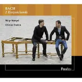 OUTHERE Skip Sempé, Olivier Fortin - J.S. Bach: 2 Harpsichords (CD)