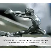 OUTHERE Archi Dell'Accademia Santa Cecilia & Luigi Piovano - Schubert: Arpegione | Der Tod Und Das Mädchen (CD)
