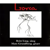 OUTHERE Britt Ling & Mats Grundberg - Lorca (CD)