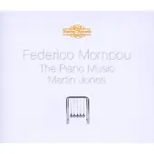 OUTHERE Martin Jones - Mompou: The Piano Music (4 CD)