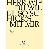 OUTHERE Chor & Orchester Der J.S. Bach-Stiftung, Rudolf Lutz - J.S. Bach: Herr, Wie Du Willt, So Schick (DVD)