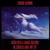 OUTHERE Gysi, Wadi & Reichel, Hans - Show-Down (CD)