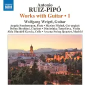 OUTHERE Wolfgang Weigel, Angela Sondermann, Marion Michel, Drilon Ibrahimi, Dimitrinka Tuturilova, Aida Blundell Garcia, Arcana String Quartet Madrid - Ruiz-Pipó: Works With Guitar, Vol. 1 (CD)