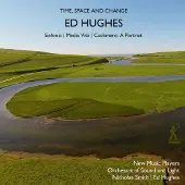 OUTHERE "time, Space & Change"music For Orchestra And Cham