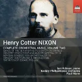 OUTHERE Ferenc Nagy, Ian Hobson, Kodály Philharmonic, Paul Mann - Nixon: Complete Orchestral Music, Volume Two (CD)