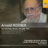 OUTHERE Christopher Burchett, London Philharmonic Orchestra, Nick Palmer - Rosner: Orchestral Music, Volume Two (CD)
