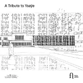 OUTHERE Various Artists - A Tribute To Ysaÿe (5 CD)