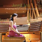 OUTHERE Jung-A Lee - A Private Organ Recital In Walt Disney Concert Hal (CD)