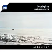 OUTHERE Hélène Collerette - Norigine (CD)