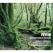OUTHERE Doulce Mémoire, Denis Raisin Dadre, Yann-Fanch Kemener - Févin: Requiem D'Anne De Bretagne (CD)