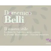 OUTHERE Guillemette Laurens, Le Poème Harmonique, Vincent Dumestre - Belli: Il Nuove Stile (CD)
