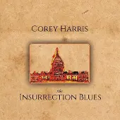 Coast2Coast Corey Harris - The Insurrection Blues (CD)