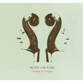 Coast2Coast Etta Scollo - Scollo Con Cello: Tempo Al Tempo (CD)