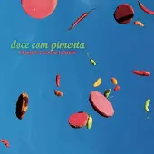 Coast2Coast Vatapá & Caroline Lobanov - Doce Com Pimenta (CD)