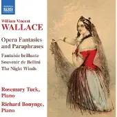OUTHERE Rosemary Tuck & Richard Bonynge - Wallace: Opera Fantasies And Paraphrases (CD)