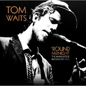 Source1 Tom Waits - Round Midnight (The Minneapolis Broadcast 1975) (LP)