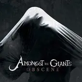 Coast2Coast Amongst The Giants - Obscene (CD)