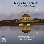 OUTHERE Sandrine Cantoreggi & Béatrice Rauchs - Ropartz: Three Sonatas For Violin & Piano (CD)